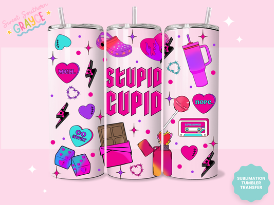 20oz SUBLIMATION TRANSFER - STUPID CUPID