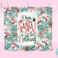 20oz SUBLIMATION TRANSFER - DEAR SANTA