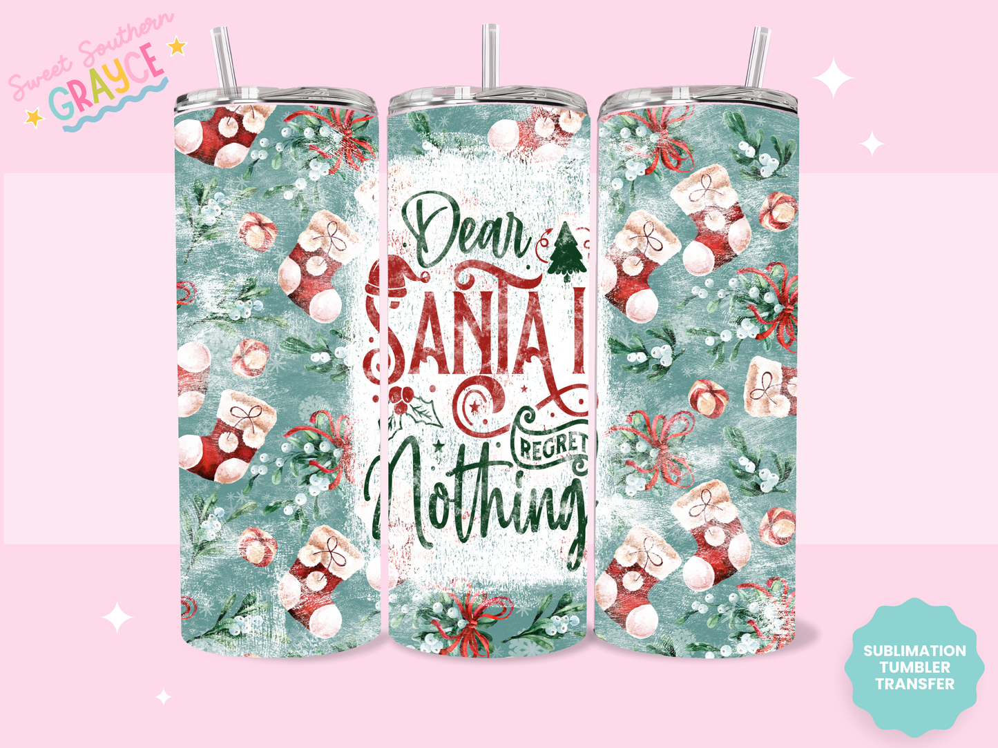 20oz SUBLIMATION TRANSFER - DEAR SANTA