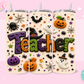 20oz SUBLIMATION TRANSFER- HALLOWEEN TEACHER