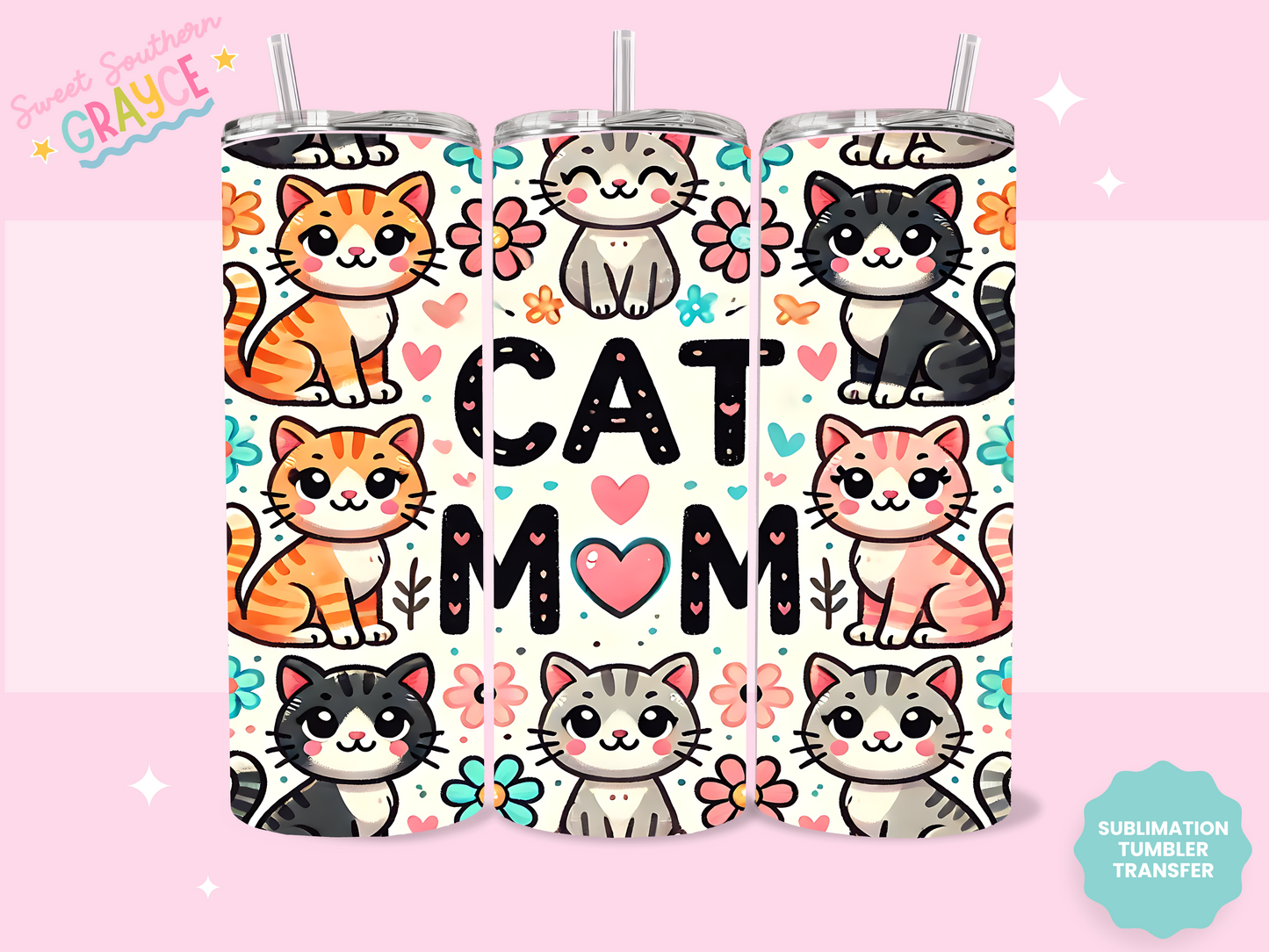 20oz SUBLIMATION TRANSFER - CUTE CAT MOM