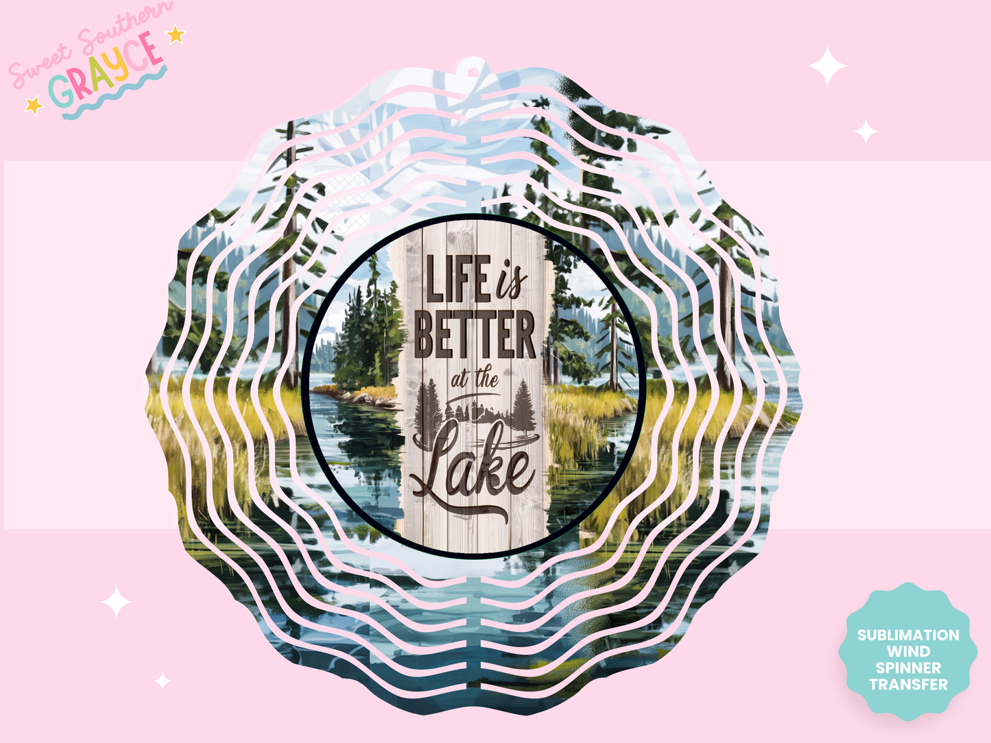 WIND SPINNER SUB TRANSFER - LIFE IS BETTER AT THE LAKE