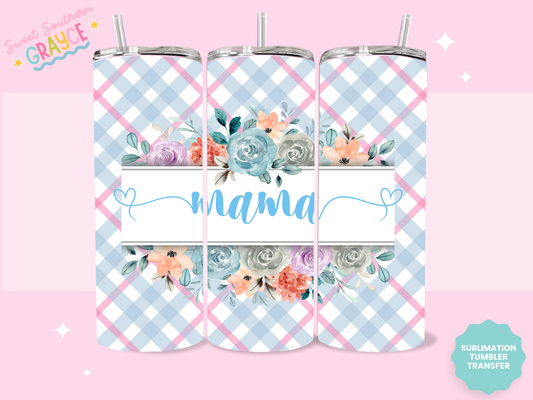 20oz SUBLIMATION TRANSFER - MAMA BLUE CHECKERED