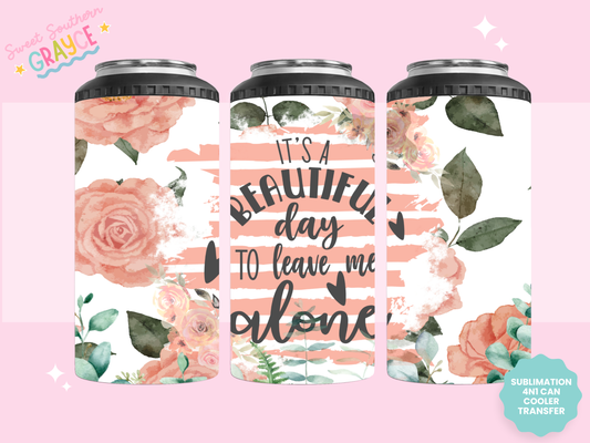 4n1 CAN COOLER TRANSFER- ITS A BEAUTIFUL DAY