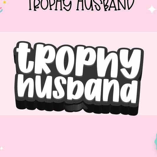 3D STRAW TOPPER- TROPHY HUSBAND